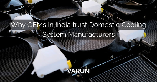 Why OEMs in India trust Domestic Cooling System Manufacturers